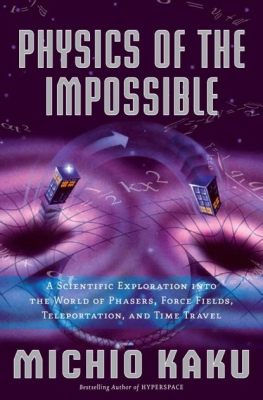  Physics of the Impossible - 꿈을 현실로, 과학의 마법에 빠지다!